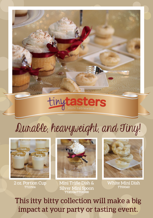 Make a Big Impact with Tiny Tasters
